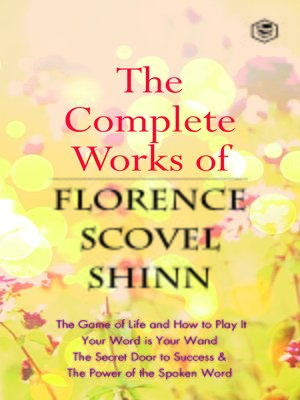 cover image of The Complete Works of Florence Scovel Shinn
